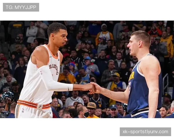 文班亚马挡拆拉开空间改变内外线威胁非约基奇式